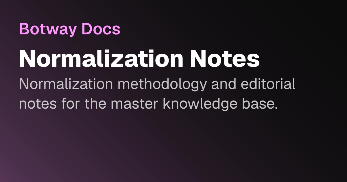 Normalization Notes | Botway Docs