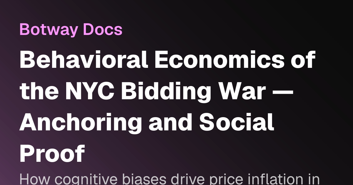 Behavioral Economics of the NYC Bidding War — Anchoring and Social ...