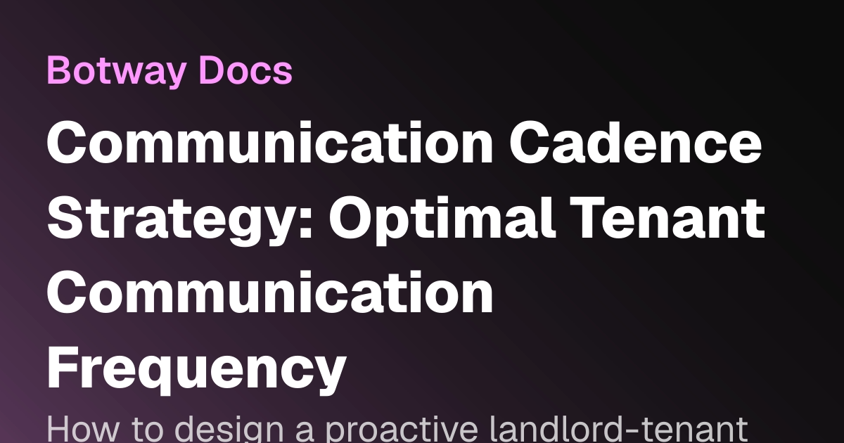 Communication Cadence Strategy: Optimal Tenant Communication Frequency ...