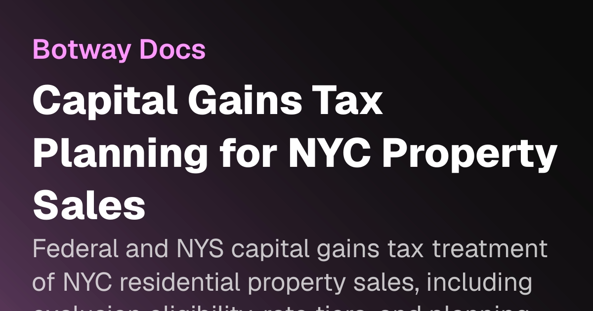 Capital Gains Tax Planning for NYC Property Sales | Botway Docs