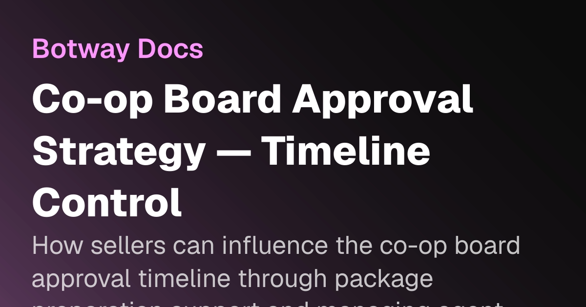 Co-op Board Approval Strategy — Timeline Control | Botway Docs