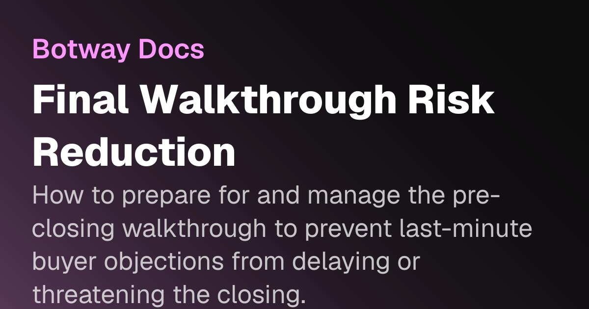 Final Walkthrough Risk Reduction | Botway Docs